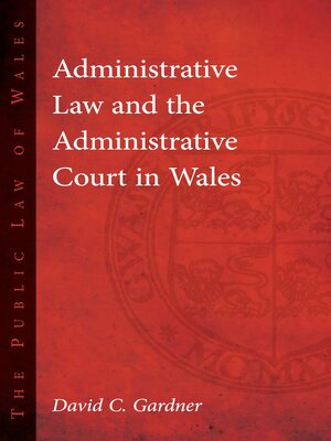 cover image of Administrative Law and the Administrative Court in Wales